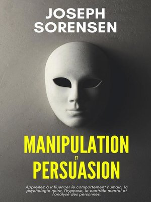 cover image of Manipulation et Persuasion